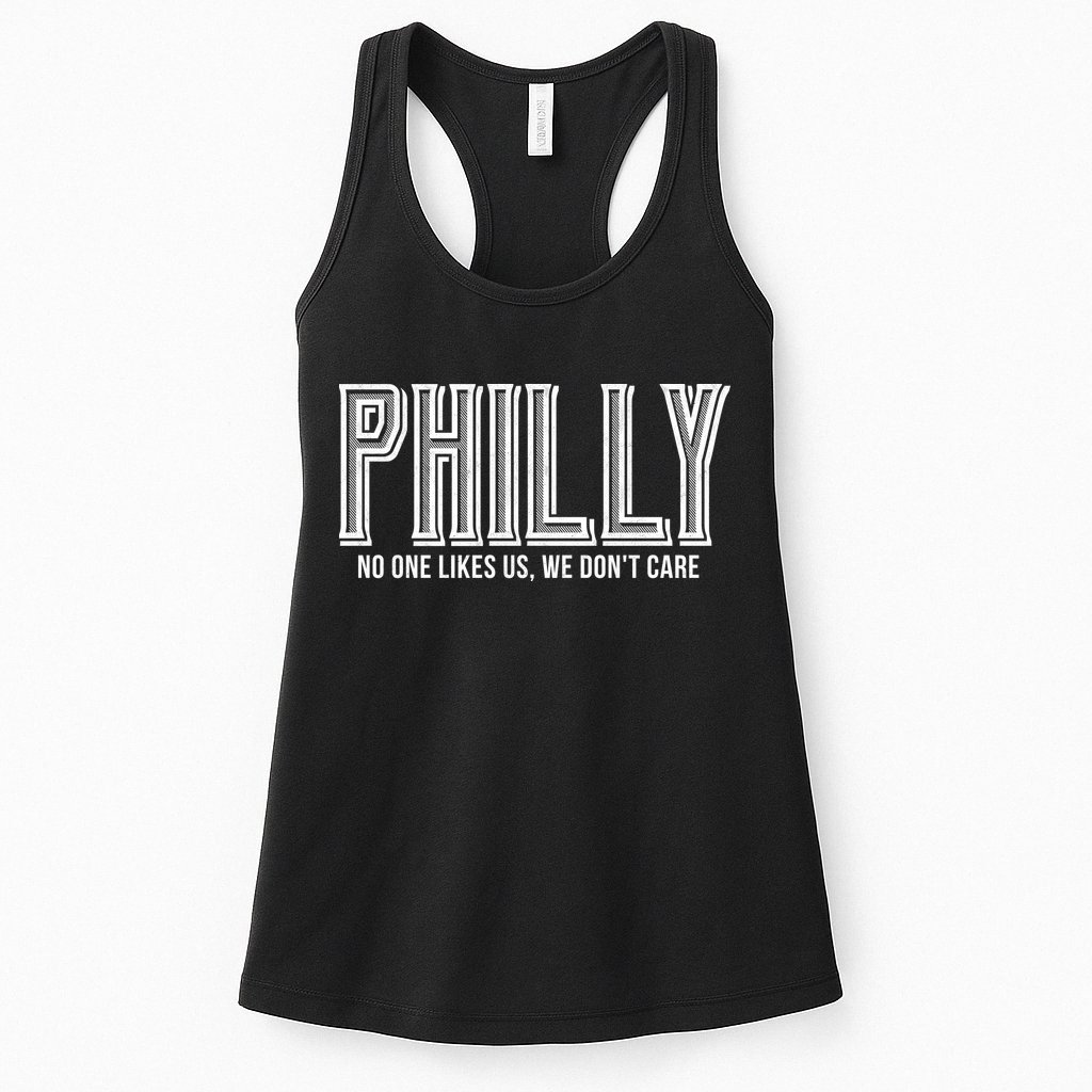 Philly Fan No One Likes Us We Don't Care Womens Tank Top