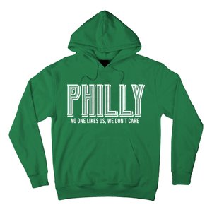 Philly Fan No One Likes Us We Don't Care Hoodie