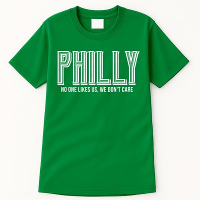 Philly Fan No One Likes Us We Don't Care Tall T-Shirt