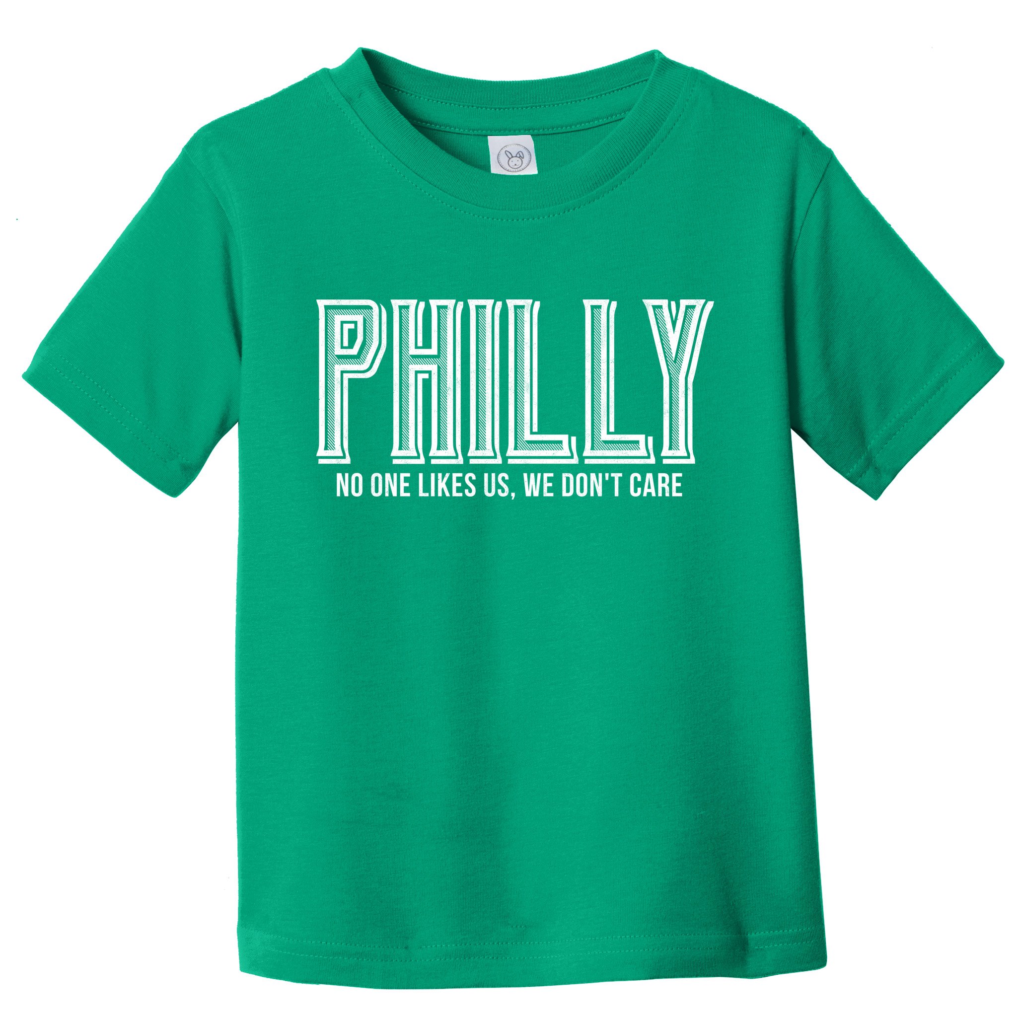 Philly Fan No One Likes Us We Don't Care Toddler T-Shirt