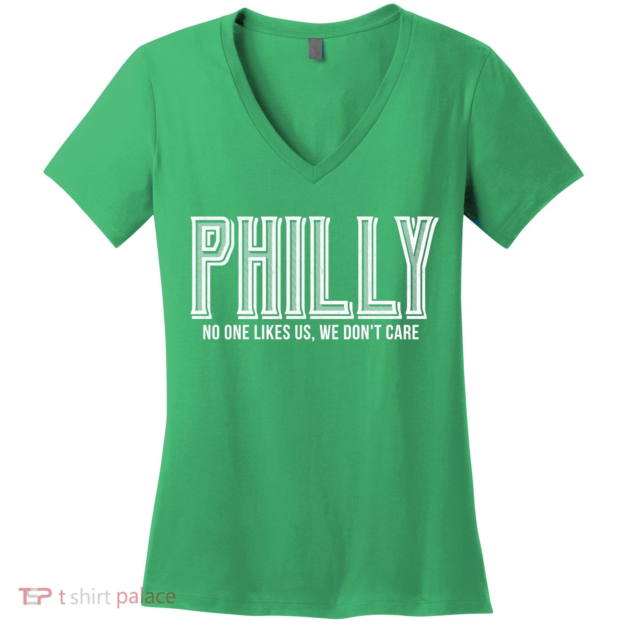 Philly Fan No One Likes Us We Don't Care Women's V-Neck T-Shirt