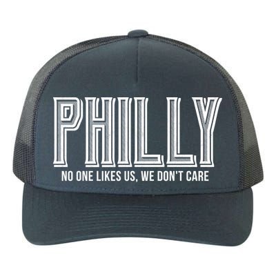 Philly Fan No One Likes Us We Don't Care Yupoong Adult 5-Panel Trucker Hat