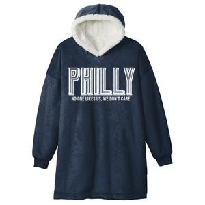 Philly Fan No One Likes Us We Don't Care Hooded Wearable Blanket