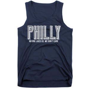 Philly Fan No One Likes Us We Don't Care Tank Top