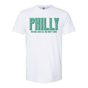 Philly Fan No One Likes Us We Don't Care Softstyle CVC T-Shirt