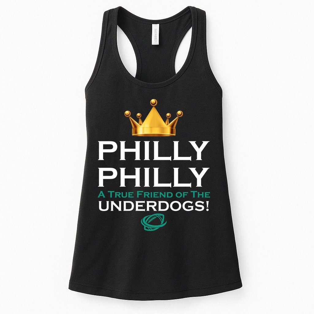Philly Philly A True Friend of the Underdogs Philadelphia Womens Tank Top