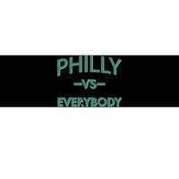 Philly Vs Everybody Bumper Sticker