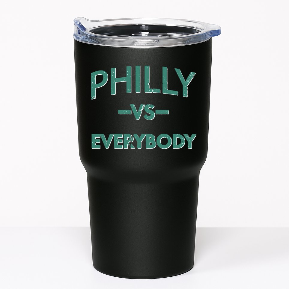 Philly Vs Everybody Tumbler