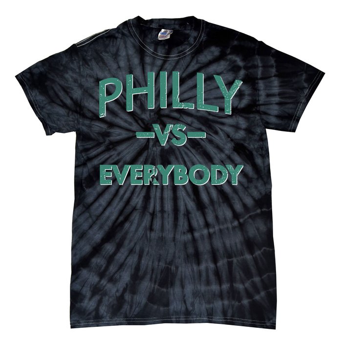 Philly Vs Everybody Tie-Dye T-Shirt