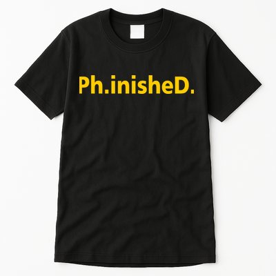 Phinished PHD Tall T-Shirt