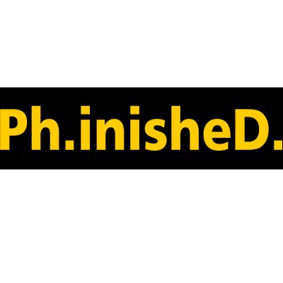 Phinished PHD Bumper Sticker