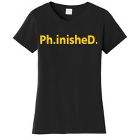 Phinished PHD Women's T-Shirt