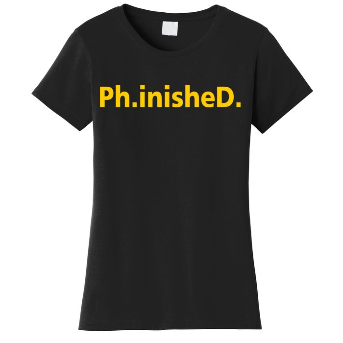 Phinished PHD Women's T-Shirt