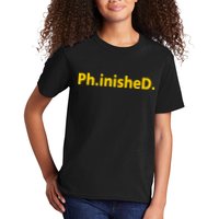 Phinished PHD Kids T-Shirt