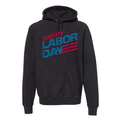 Parade Happy Labor Day Premium Hoodie