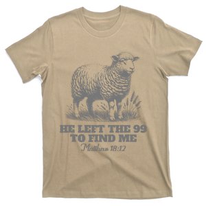 Psalm He Left The 99 To Find Me Jesus Christian T-Shirt