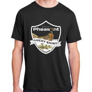 Pheasant Hunter Lucky For Pheasant Hunting Adult ChromaSoft Performance T-Shirt