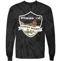 Pheasant Hunter Lucky For Pheasant Hunting Tie-Dye Long Sleeve Shirt