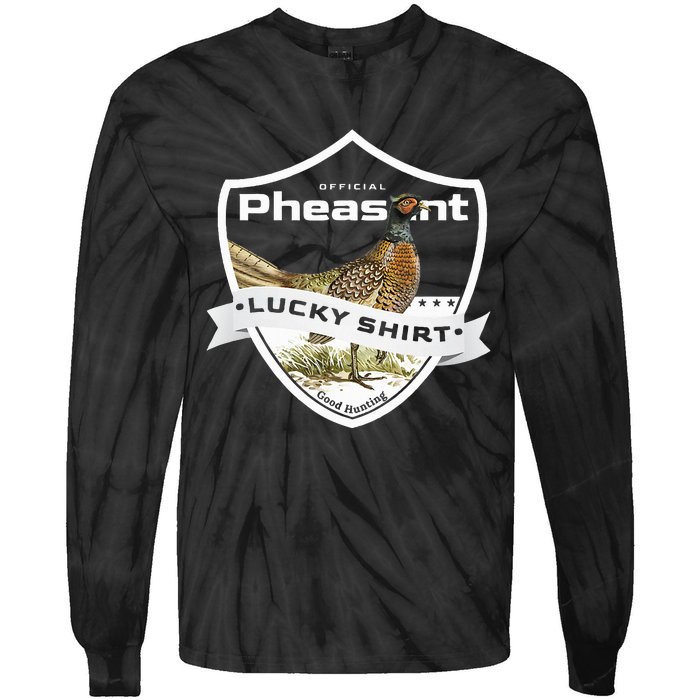 Pheasant Hunter Lucky For Pheasant Hunting Tie-Dye Long Sleeve Shirt