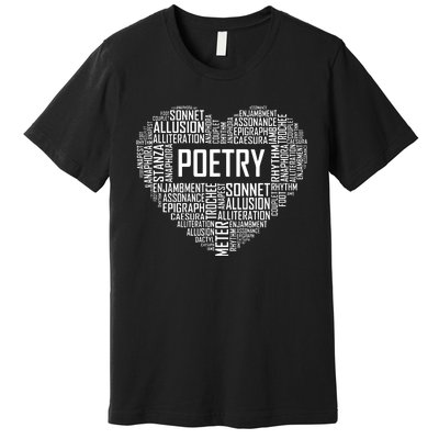 Poetry Heart Lover Gift Poet Writing Poem Writer Gifts Premium T-Shirt