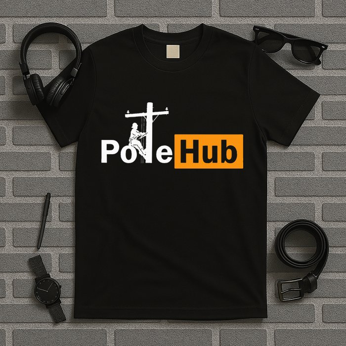 Pole Hub Lineman Line Worker Utility Pole Funny Lineman Fun T-Shirt