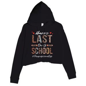 Paraprofessional Happy Last Day Of School Funny Leopard Crop Fleece Hoodie