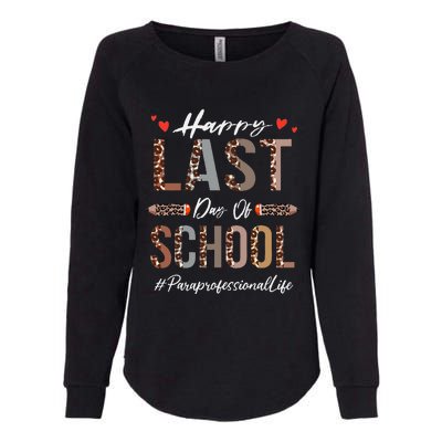 Paraprofessional Happy Last Day Of School Funny Leopard Womens California Wash Sweatshirt