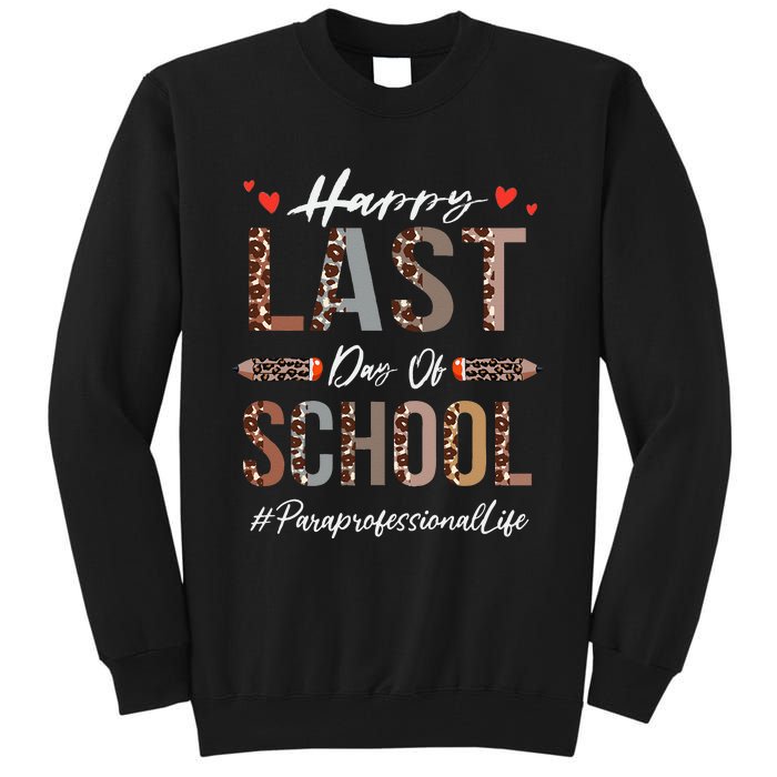 Paraprofessional Happy Last Day Of School Funny Leopard Tall Sweatshirt