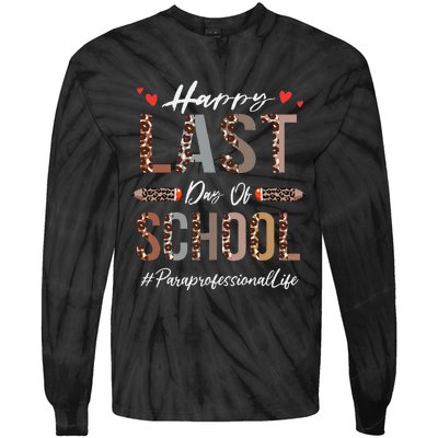 Paraprofessional Happy Last Day Of School Funny Leopard Tie-Dye Long Sleeve Shirt