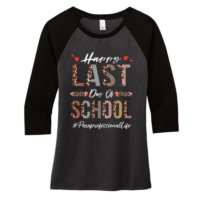 Paraprofessional Happy Last Day Of School Funny Leopard Women's Tri-Blend 3/4-Sleeve Raglan Shirt