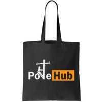 Pole Hub Lineman Line Worker Utility Pole Funny Lineman Fun Tote Bag