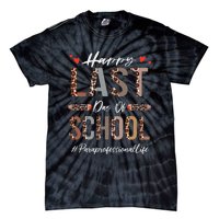 Paraprofessional Happy Last Day Of School Funny Leopard Tie-Dye T-Shirt