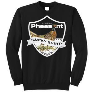 Pheasant Hunter Lucky Charm As Pheasant Hunting Vest Tall Sweatshirt