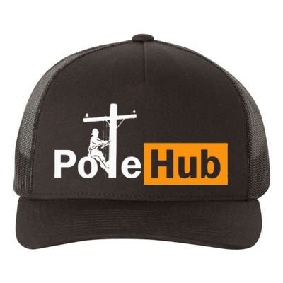 Pole Hub Lineman Line Worker Utility Pole Funny Lineman Fun Yupoong Adult 5-Panel Trucker Hat