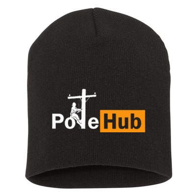 Pole Hub Lineman Line Worker Utility Pole Funny Lineman Fun Short Acrylic Beanie