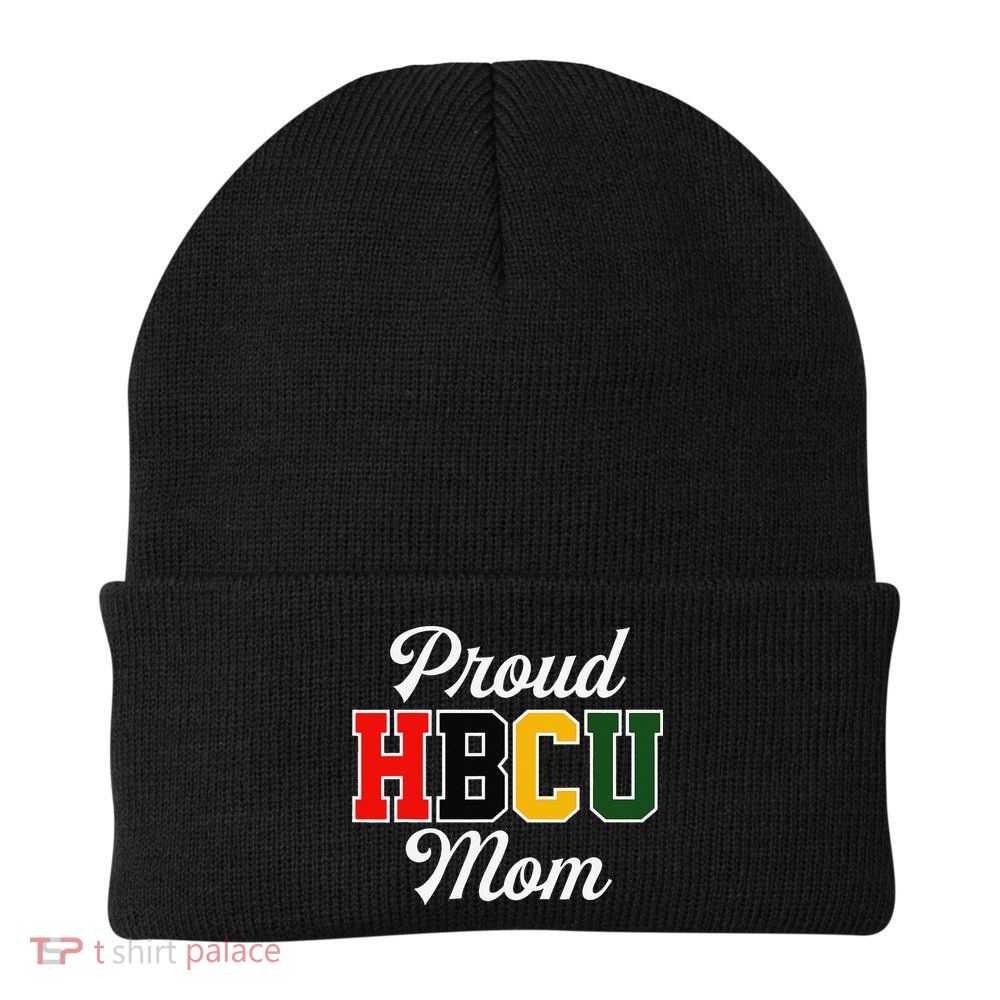Proud HBCU Mom Black College And University Mother's Day Beanie