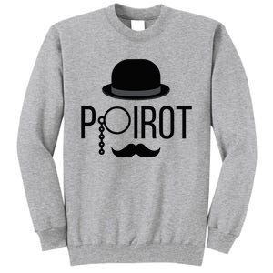 Poirot Hat Mustache Monocle Tall Sweatshirt