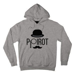 Poirot Hat Mustache Monocle Tall Hoodie