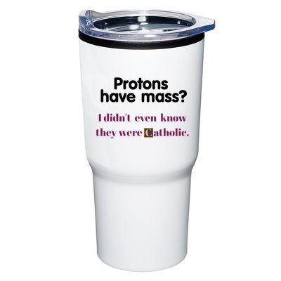 Protons Have Mass I DidnT Even Know They Were Catholic Tumbler