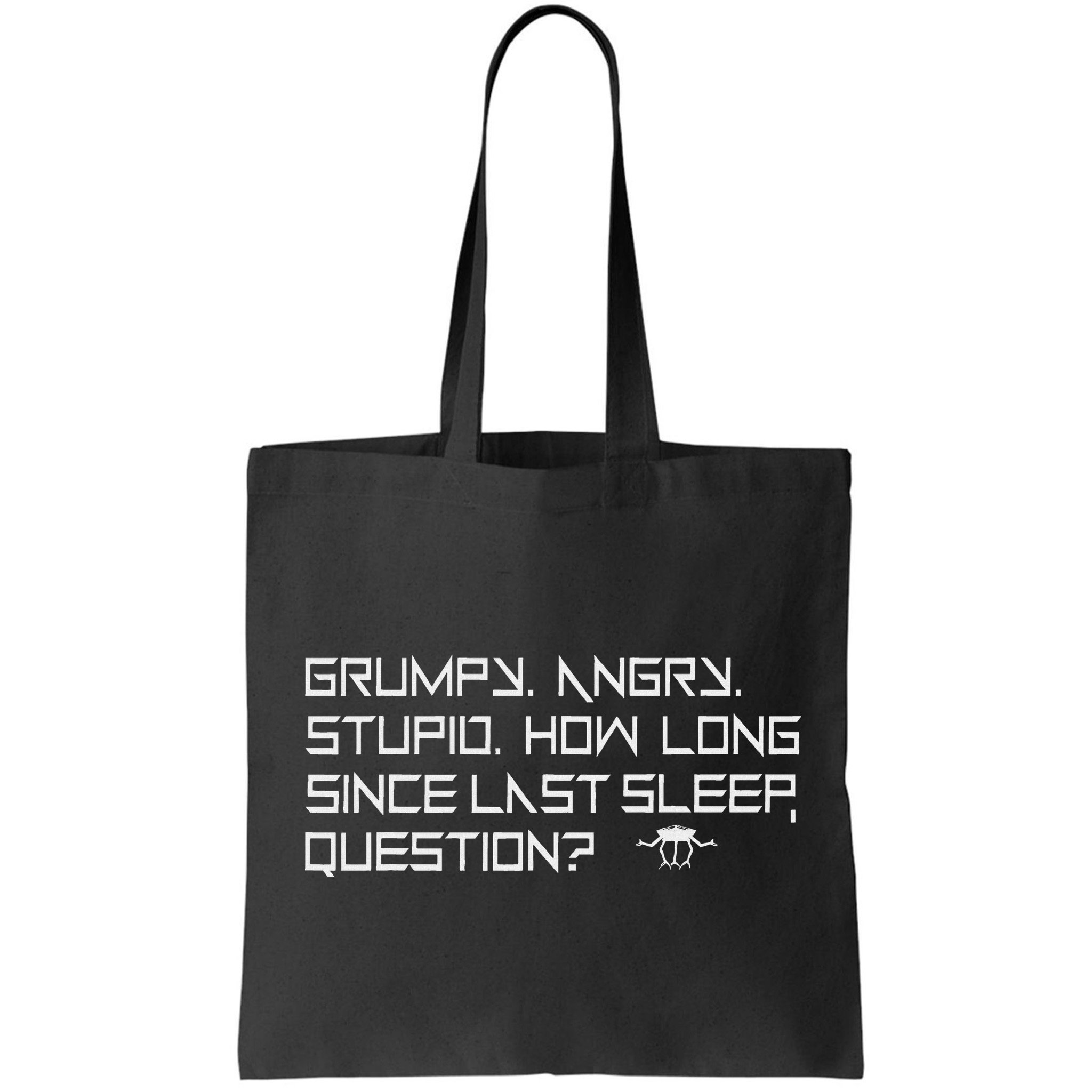 Project Hail Mary. Funny Space Quote Bag