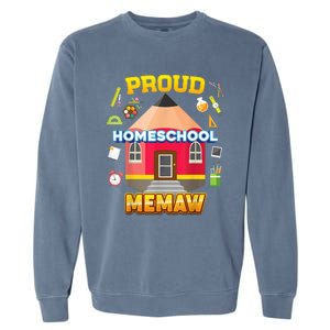 Proud Homeschool Memaw Dad Mom Family Kid Back To School Garment-Dyed Sweatshirt