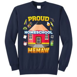 Proud Homeschool Memaw Dad Mom Family Kid Back To School Tall Sweatshirt