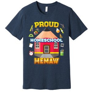 Proud Homeschool Memaw Dad Mom Family Kid Back To School Premium T-Shirt