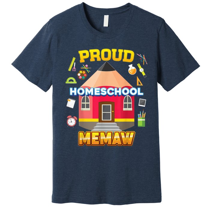 Proud Homeschool Memaw Dad Mom Family Kid Back To School Premium T-Shirt