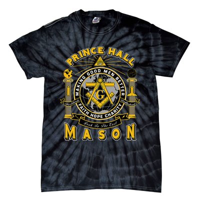 Prince Hall Mason Making Good Better Look To The East Tie-Dye T-Shirt