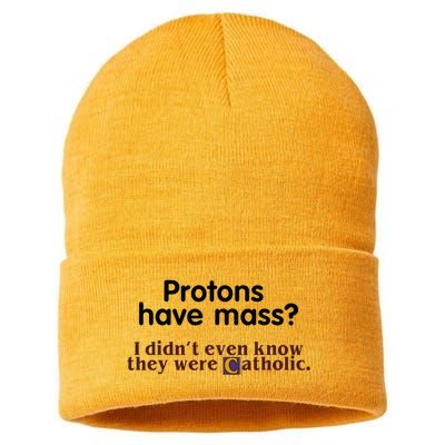 Protons Have Mass I Didnt Even Know They Were Catholic Sustainable Knit Beanie