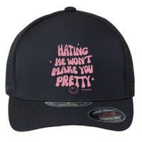 Piperrockelle Hating Me WonT Make You Pretty Flexfit Unipanel Trucker Cap