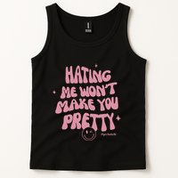 Piperrockelle Hating Me WonT Make You Pretty Tank Top