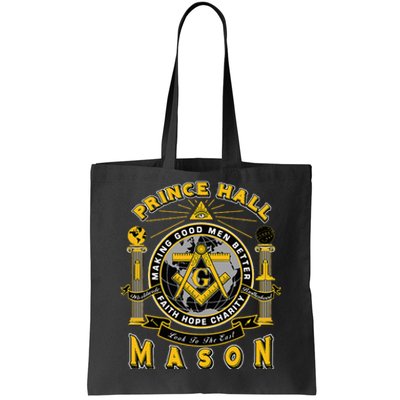 Prince Hall Mason Making Good Better Look To The East Tote Bag