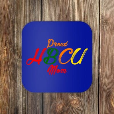 Proud Hbcu Mom Historically Black Colleges And Universities Gift Coaster